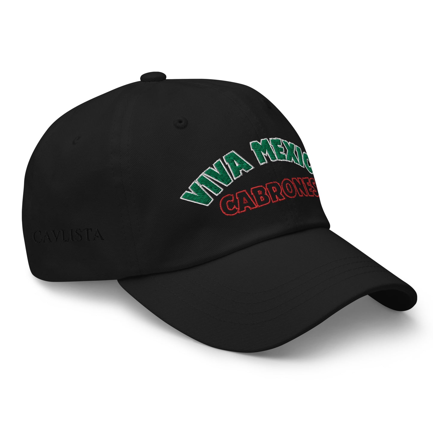 VIVA MEXICO CABRONES Dad hat