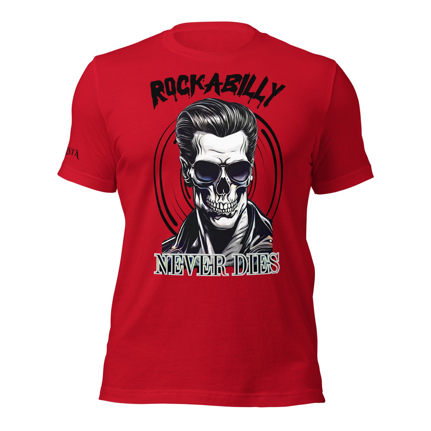 Rockabilly Never Dies Unisex t-shirt